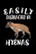 Easily Distracted By Hyenas