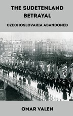The Sudetenland Betrayal