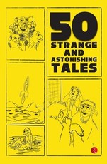 50 Strange and As tonishing Tales
