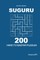 Suguru - 200 Hard to Master Puzzles 9x9 (Volume 10)