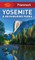 Frommer's Yosemite and Neighboring Parks