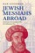 Jewish Messiahs Abroad