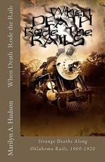When Death Rode the Rails