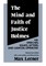 The Mind and Faith of Justice Holmes