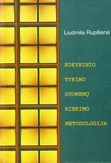 Kokybinio tyrimo duomenų rinkimo metodologija