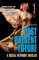 Past Present Future