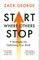 Start Where Others Stop