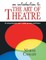 An Introduction to the Art of Theatre--Student Text
