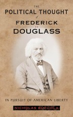 The Political Thought of Frederick Douglass