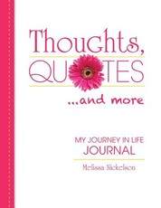 Thoughts, Quotes and More