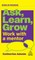 Ask, Learn, Grow