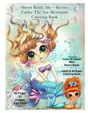Sherri Baldy My-Besties Under The Sea Mermaids coloring book for adults and all ages