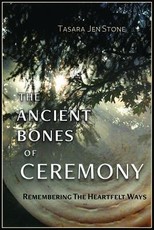 The Ancient Bones of Ceremony