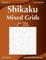 Shikaku Mixed Grids - Easy to Hard - Volume 1 - 156 Puzzles