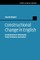 Constructional Change in English