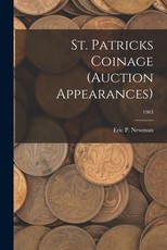 St. Patricks Coinage (Auction Appearances); 1963 St. Patricks Coinage (Auction Appearances); 1963