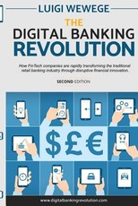 The Digital Banking Revolution, Second Edition