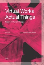 Virtual Works--Actual Things