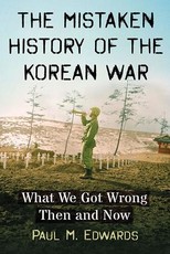 The Mistaken History of the Korean War