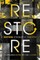 Restore - Changing How We Live and Love, Study Guide with Leader`s Notes