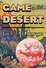 Game in the Desert, Reprint of the 1939 edition