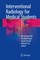 Interventional Radiology for Medical Students