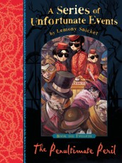 A Series of Unfortunate Events 12. The Penultimate Peril