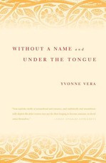 Without a Name and Under the Tongue