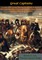 Great Captains: A Course of Six Lectures Showing the Influence on the Art of War