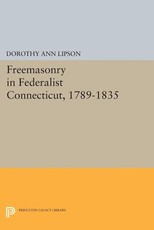 Freemasonry in Federalist Connecticut, 1789-1835