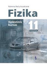 Fizika. Išplėstinis kursas. Vadovėlis 11 klasei. Pirmoji knyga