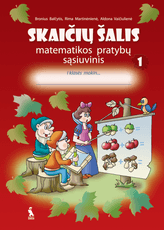 Skaičių šalis. 1-asis matematikos pratybų sąsiuvinis I klasei (2009)