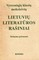 Vyresniųjų klasių moksleivių lietuvių literatūros rašiniai