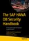 The SAP HANA DB Security Handbook