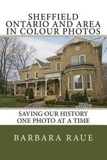 Sheffield Ontario and Area in Colour Photos