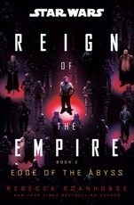 Star Wars: Edge of the Abyss (Reign of the Empire)