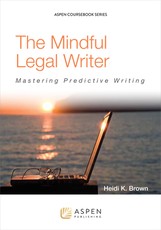 The Mindful Legal Writer