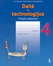 Dailė ir technologijos. 4 klasės pratybų sąsiuvinis