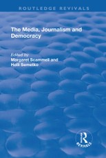 Scammell, M: Media, Journalism and Democracy