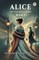 Alice Or the Mysteries Book I