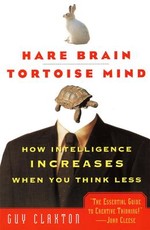 Hare Brain, Tortoise Mind