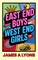 East End Boys and West End Girls