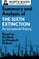 Summary and Analysis of the Sixth Extinction: An Unnatural History