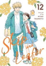 Skip and Loafer Vol. 12