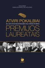 Atviri pokalbiai su Lietuvos nacionalinės kultūros ir meno premijos laureatais (knyga su defektais)