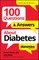 100 Questions & Answers about Diabetes for Dummies