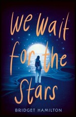 We Wait for the Stars