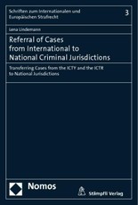 Referral of Cases from International to National Criminal Jurisdictions