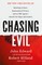 Chasing Evil