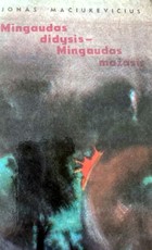 Mingaudas didysis – Mingaudas mažasis